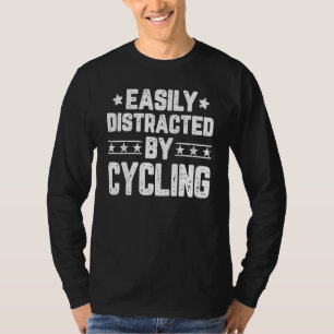 Camiseta Facilmente Distraído Por Ciclismo Bicicleta Cicl