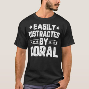 Camiseta Facilmente Distraído Por Coral Aquário Aquarista P