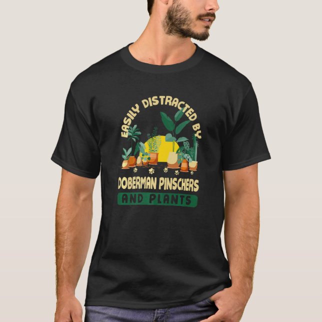 Camiseta Facilmente Distraído Por Doberman Pinschers E Plan (Frente)