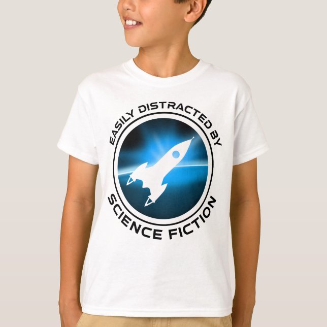 Camiseta Facilmente Distraído Por Ficção Científica (Frente)