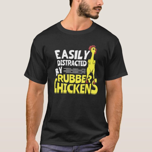 Camiseta Facilmente Distraído Por Frangos De Borracha (Frente)