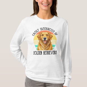 Camiseta Facilmente Distraído Por Golden Retrievers