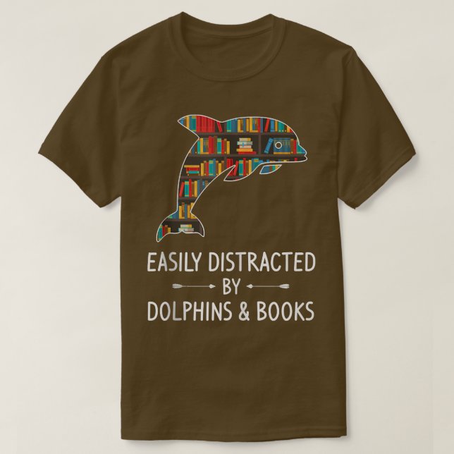 Camiseta Facilmente Distraído Por Golfinhos E Livros Presen (Frente do Design)