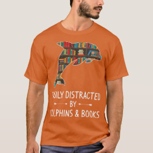 Camiseta Facilmente Distraído Por Golfinhos E Livros Presen