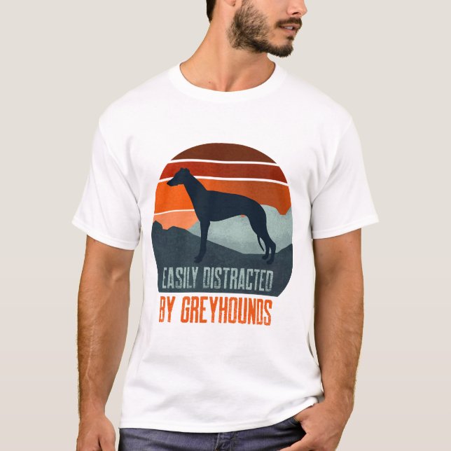 Camiseta Facilmente Distraído Por Greyhounds Passeando (Frente)