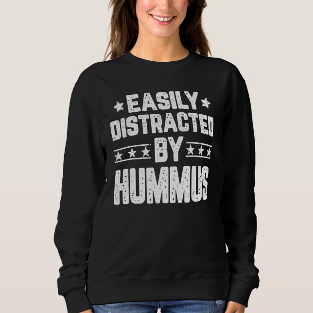 Camiseta Facilmente Distraído Por Hummus  Hummus (Frente)