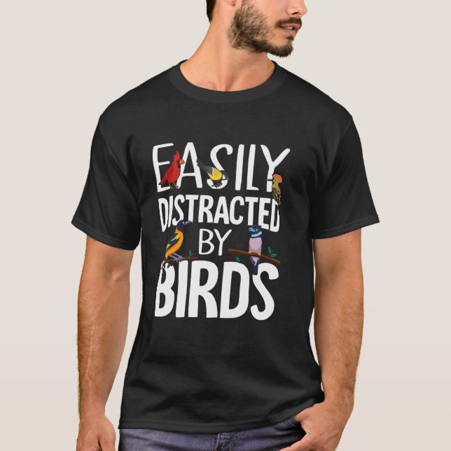 Camiseta Facilmente Distraído Por Pássaros Roupas Engraçada (Frente)
