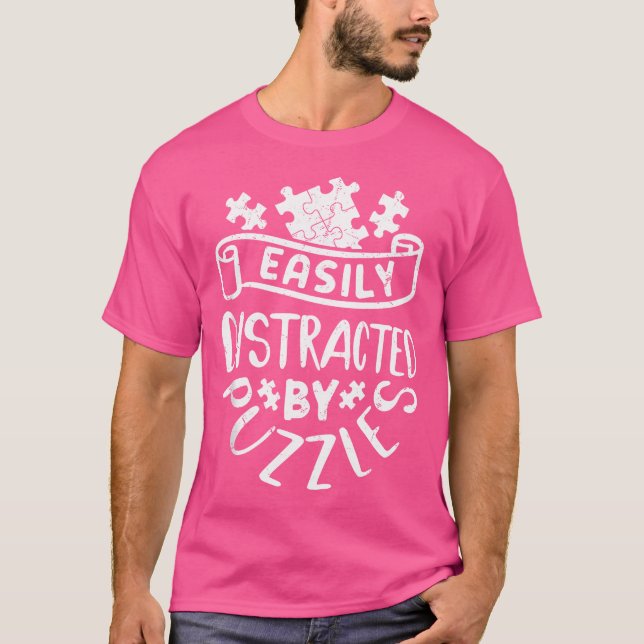 Camiseta Facilmente Distraído Por Peça De Quebra-Cabeça (Frente)