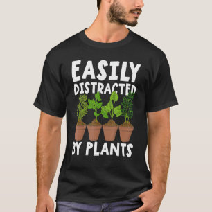 Camiseta Facilmente Distraído Por Plantas Presente Engraçad
