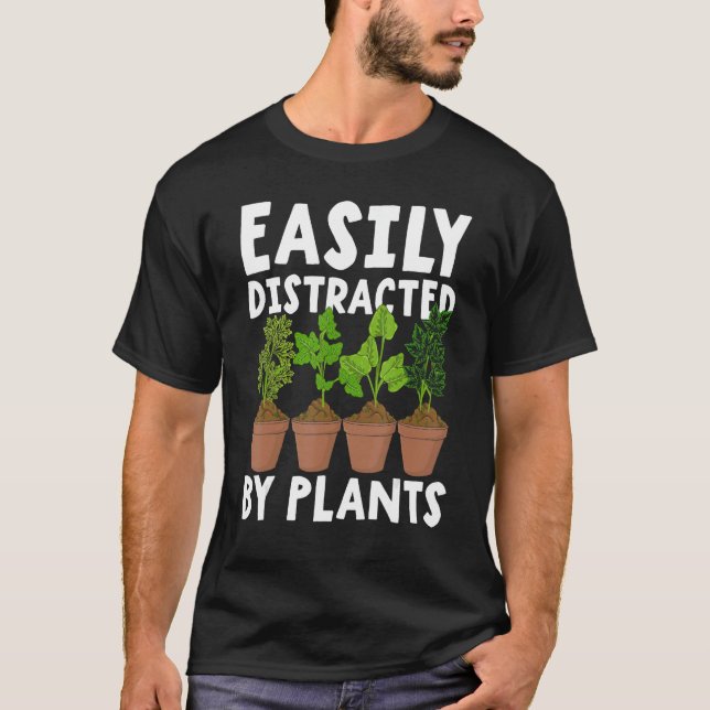 Camiseta Facilmente Distraído Por Plantas Presente Engraçad (Frente)
