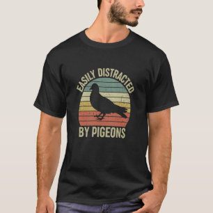 Camiseta Facilmente Distraído Por Pombos Retro Vintage Pige