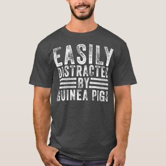 Camiseta Facilmente Distraído Por Porcos-Suínos-Guiné