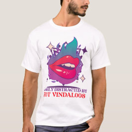 Camiseta Facilmente Distraído Por Quem Ama Vindaloos Quente