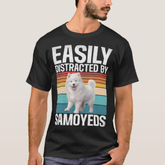 Camiseta Facilmente Distraído Por Samoyeds