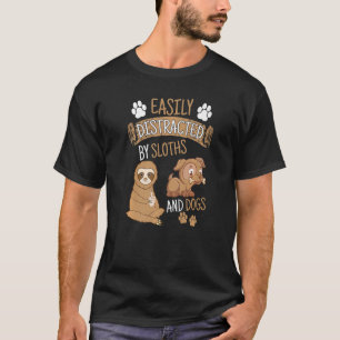 Camiseta Facilmente distraído por Sloths e Dogs Weiner Houn
