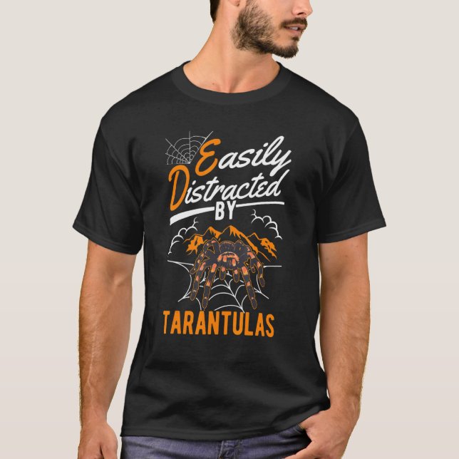 Camiseta Facilmente Distraído Por Tarantulas (Frente)