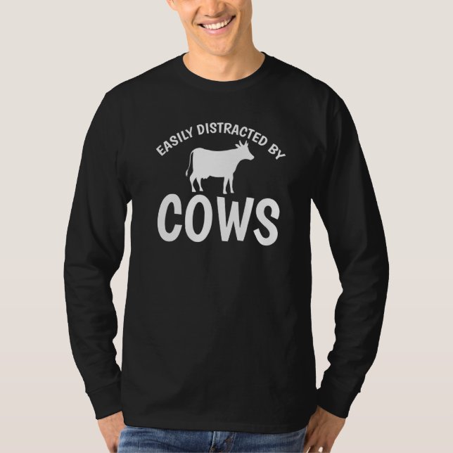 Camiseta Facilmente Distraído Por Vacas, Unísex Humorístico (Frente)
