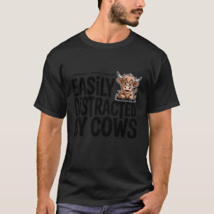Camiseta Facilmente Distraído por Vacas Vaca das Terras Alt