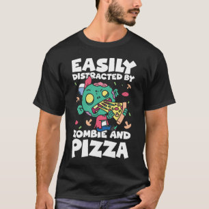 Camiseta Facilmente distraído por Zombie e Pizza