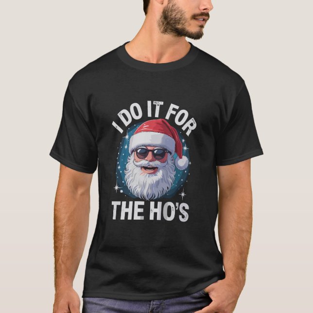 Camiseta Faço isso pelo Natal inapropriado da Ho (Frente)