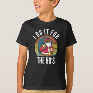 Camiseta Faço isso pelos Papais noeis inadequados da Ho