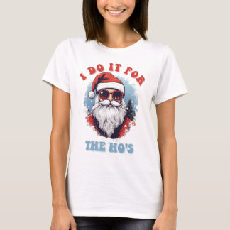Camiseta Faço-O Para O Natal Do Hos Papai Noel