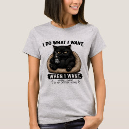 Camiseta Faço o que Quero – Gato Preto Engraçado Catitude 