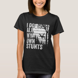 Camiseta Faço Todos os Meus Próprios Estunts Arborista Masc