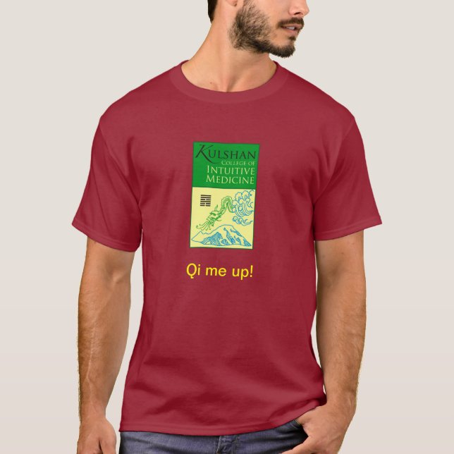 Camiseta faculdade kulshan: Qi mim acima! T (Frente)