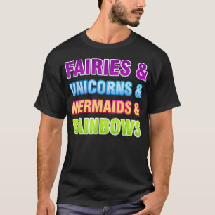 Camiseta Fadas Unicóricas Sereias Rainbows Fairy Tale T Sh