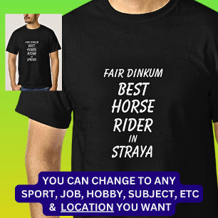 Camiseta Fair Dinkum BEST HORSE RIDER em Straya