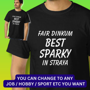 Camiseta Fair Dinkum BEST SPARKY (eletricista) em Straya