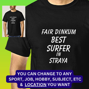 Camiseta Fair Dinkum MELHOR SURFER em Straya