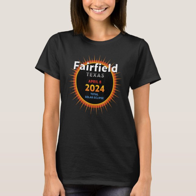 Camiseta Fairfield Texas TX Total Eclipse Solar 2024 2 (Frente)