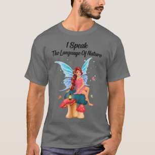 Camiseta Fairycore Eu Falo A Língua Das Fadas Da Natureza