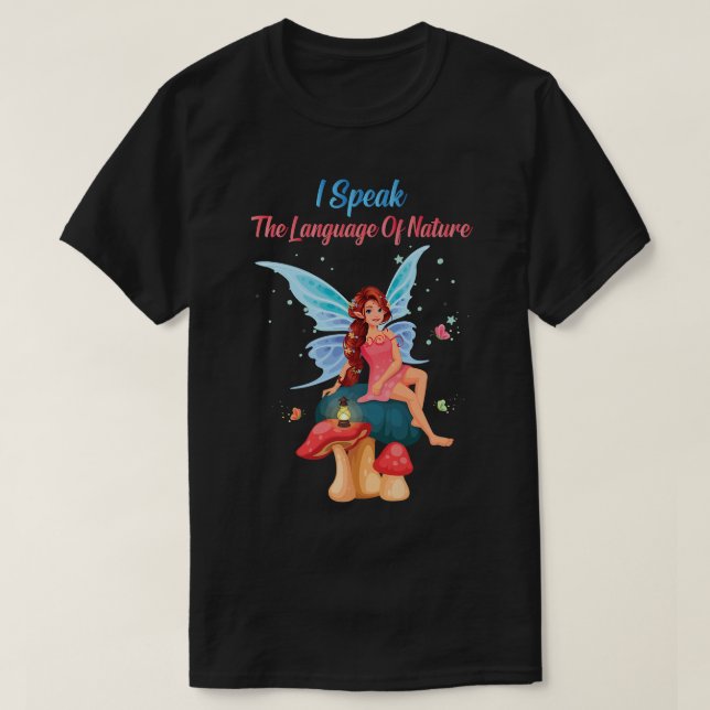 Camiseta FairycoreI Fala A Linguagem Da NatureFairies (Frente do Design)