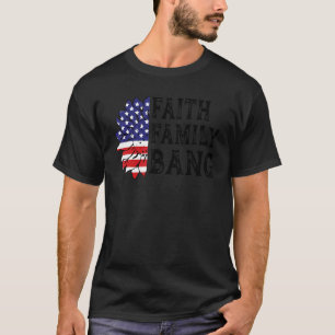 Camiseta Faith Family Bang America