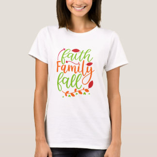 Camiseta Faith Family Fall