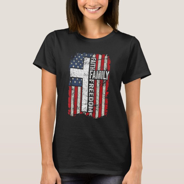 Camiseta Faith Family Freedom Patriotic US Flag Christian 4 (Frente)