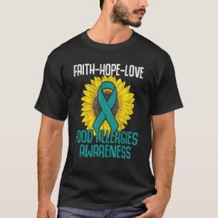 Camiseta Faith Hope Ama Alergia Comida Consciência Mês Teal