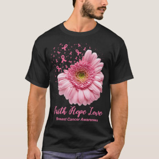 Camiseta Faith Hope ama Cancer de mama flor da consciência