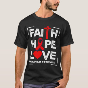 Camiseta Faith Hope ama Consciência Hemofílica