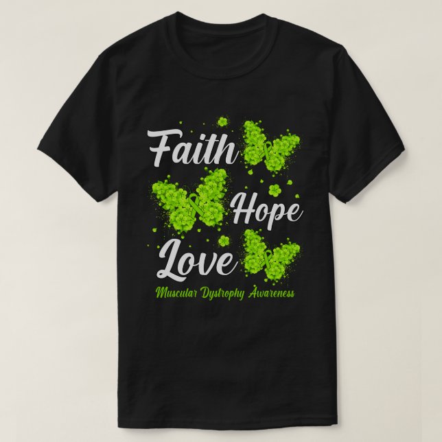 Camiseta Faith Hope ama Distrofia Muscular Manteiga de Cons (Frente do Design)