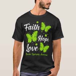 Camiseta Faith Hope ama Distrofia Muscular Manteiga de Cons