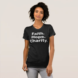 Camiseta Faith Hope Charity Christian Minimalist for Women