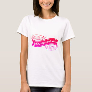 Camiseta Faith Hope & Love Ribbon
