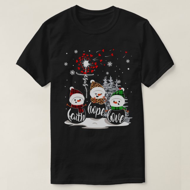 Camiseta Faith Hope Love Snowman Jesus Dandelion Christian (Frente do Design)