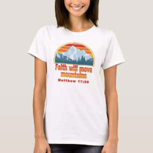 Camiseta Faith Move Mounties Christian Design