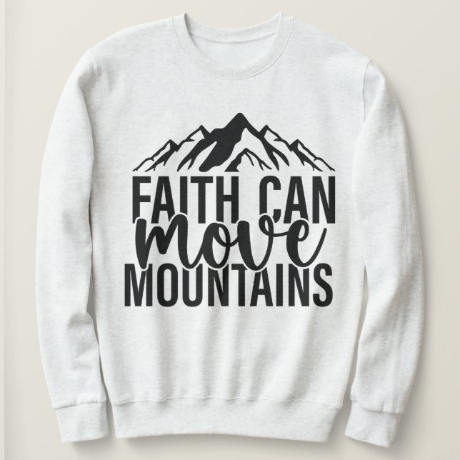 Camiseta Faith Mover Montanhas Sweatshirt (Frente do Design)