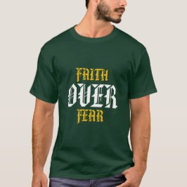 Camiseta Faith Over Fear